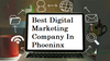 Digital Marketing Agencies in Phoenix