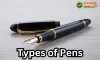 Types of Pen
