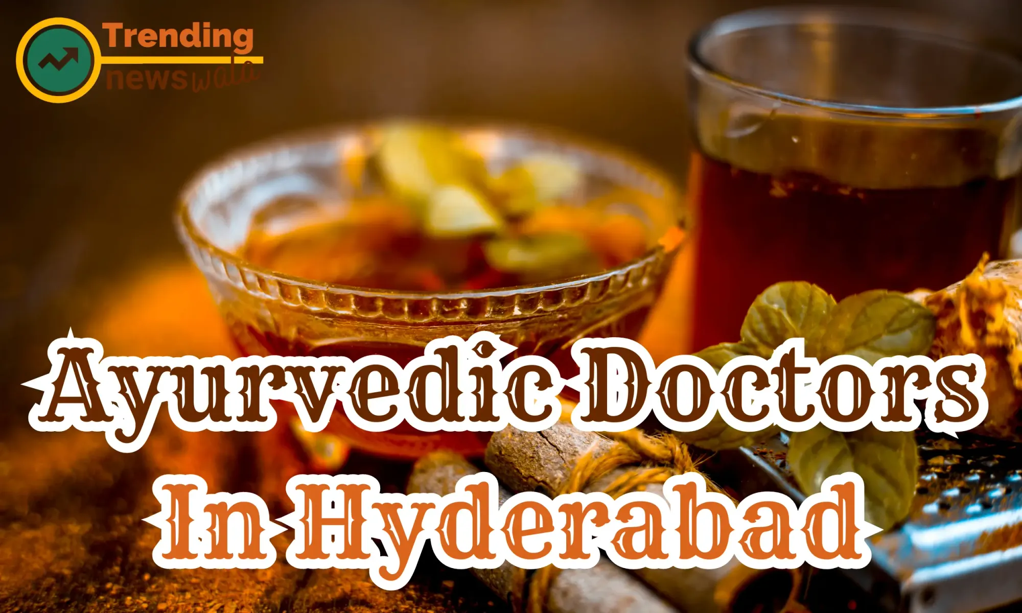 Ayurvedic Doctors In Hyderabad