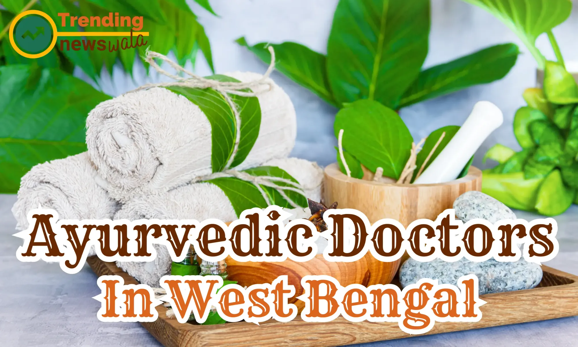 Ayurvedic Doctors in West Bengal