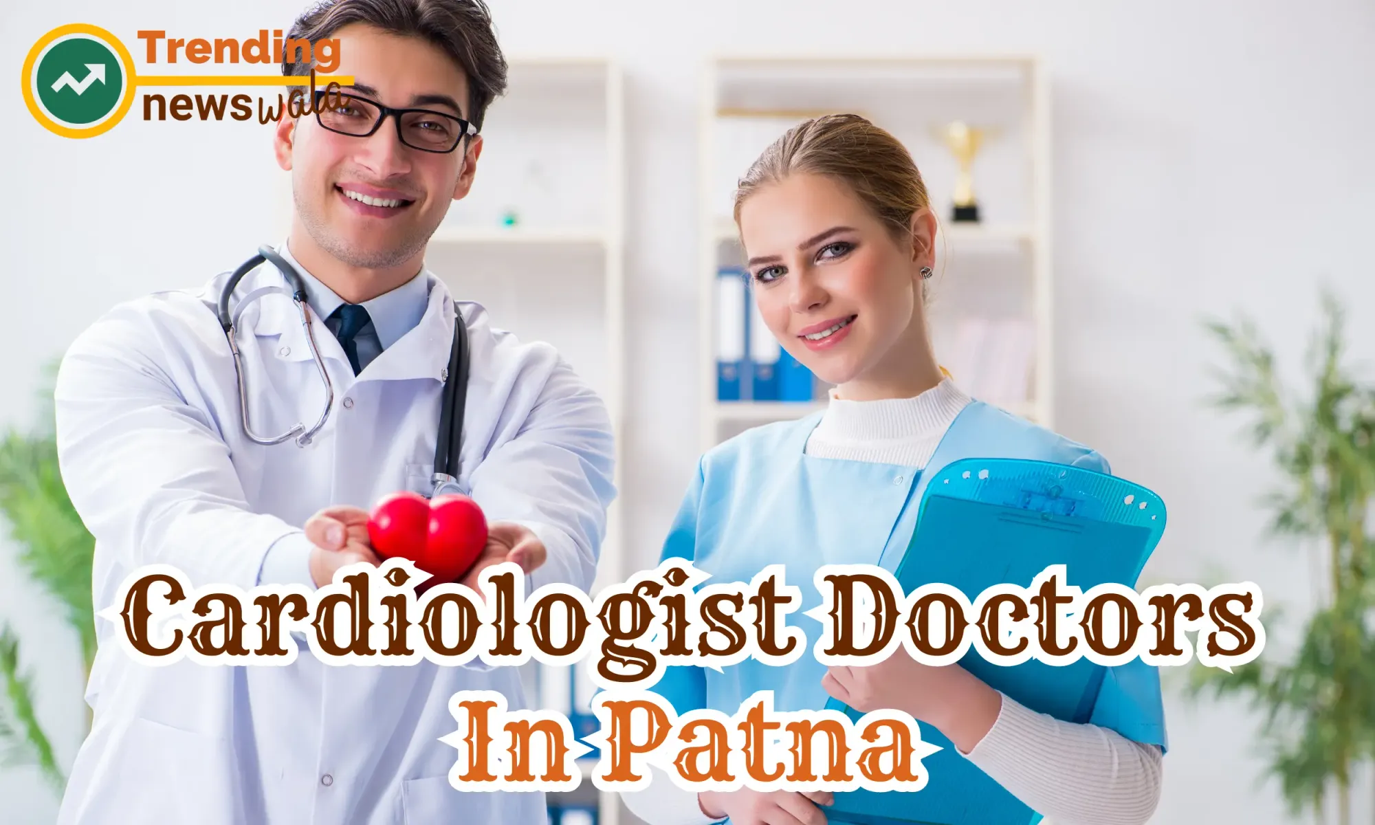 Cardiologist Hospitals in Patna