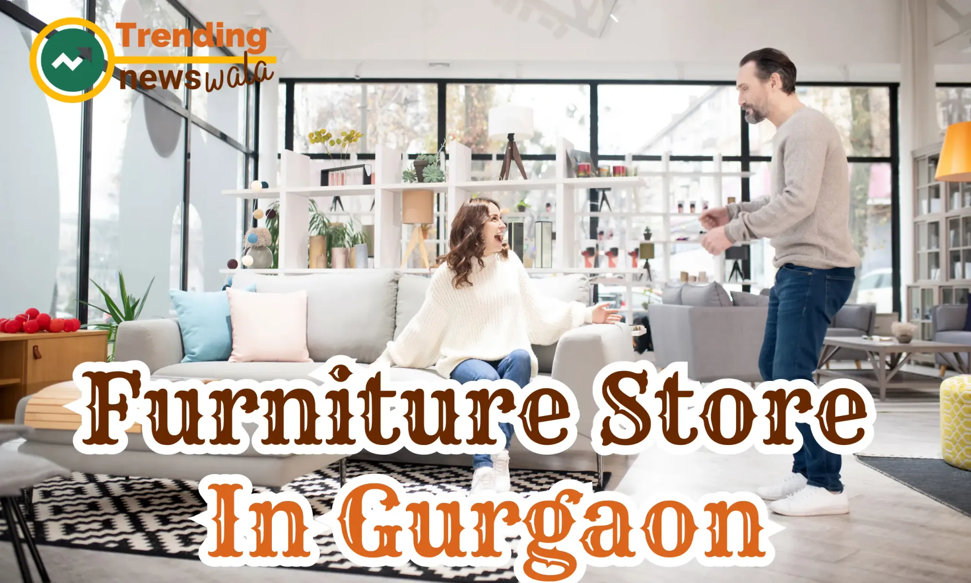 Furniture Store In Gurgaon