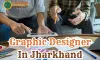 Graphic Designer In Jharkhand