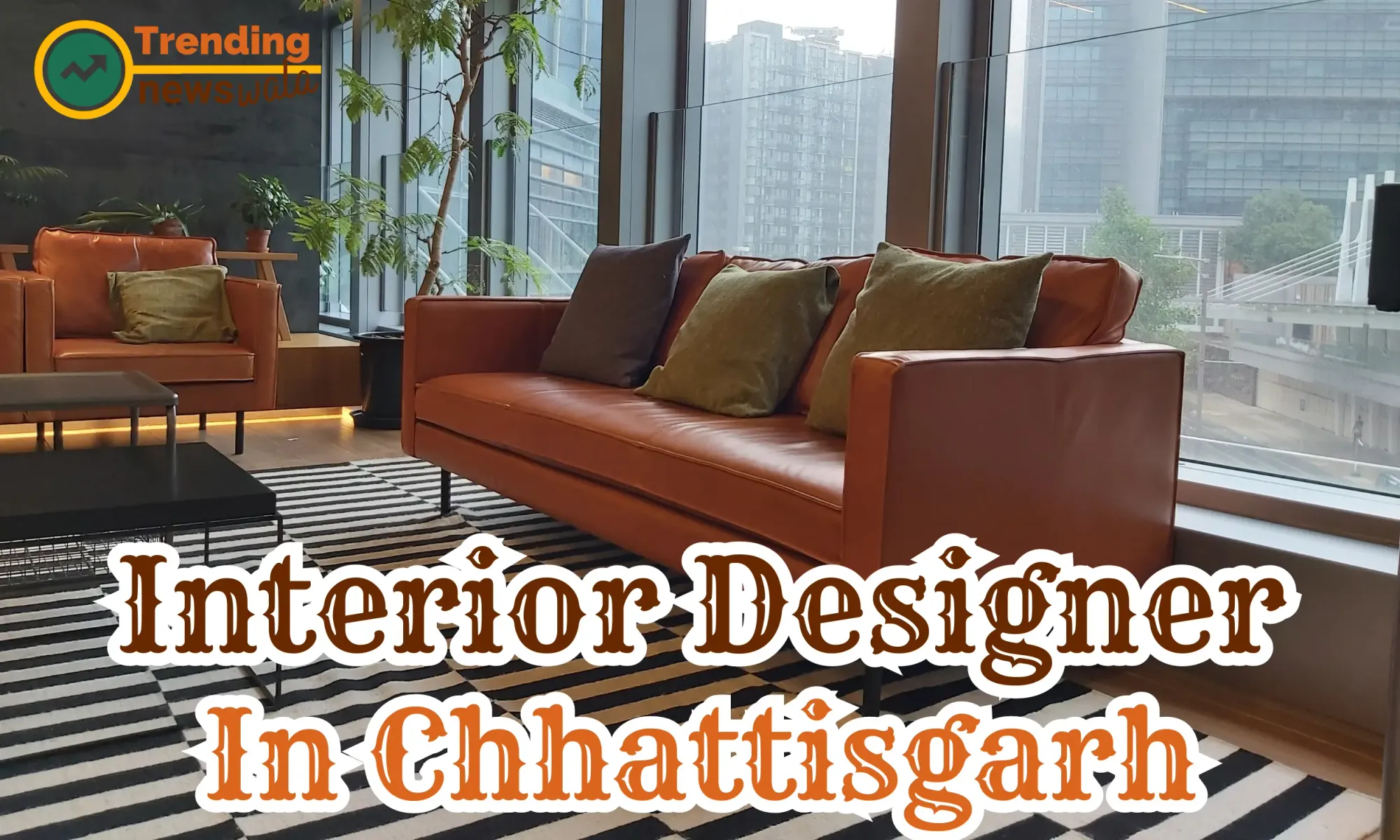 Interior Designer In Chhattisgarh