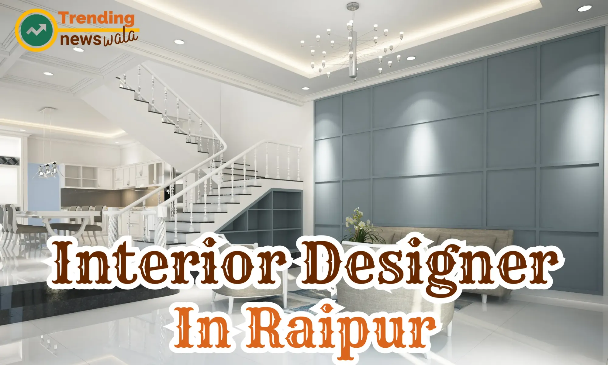 Interior Designer In Raipur