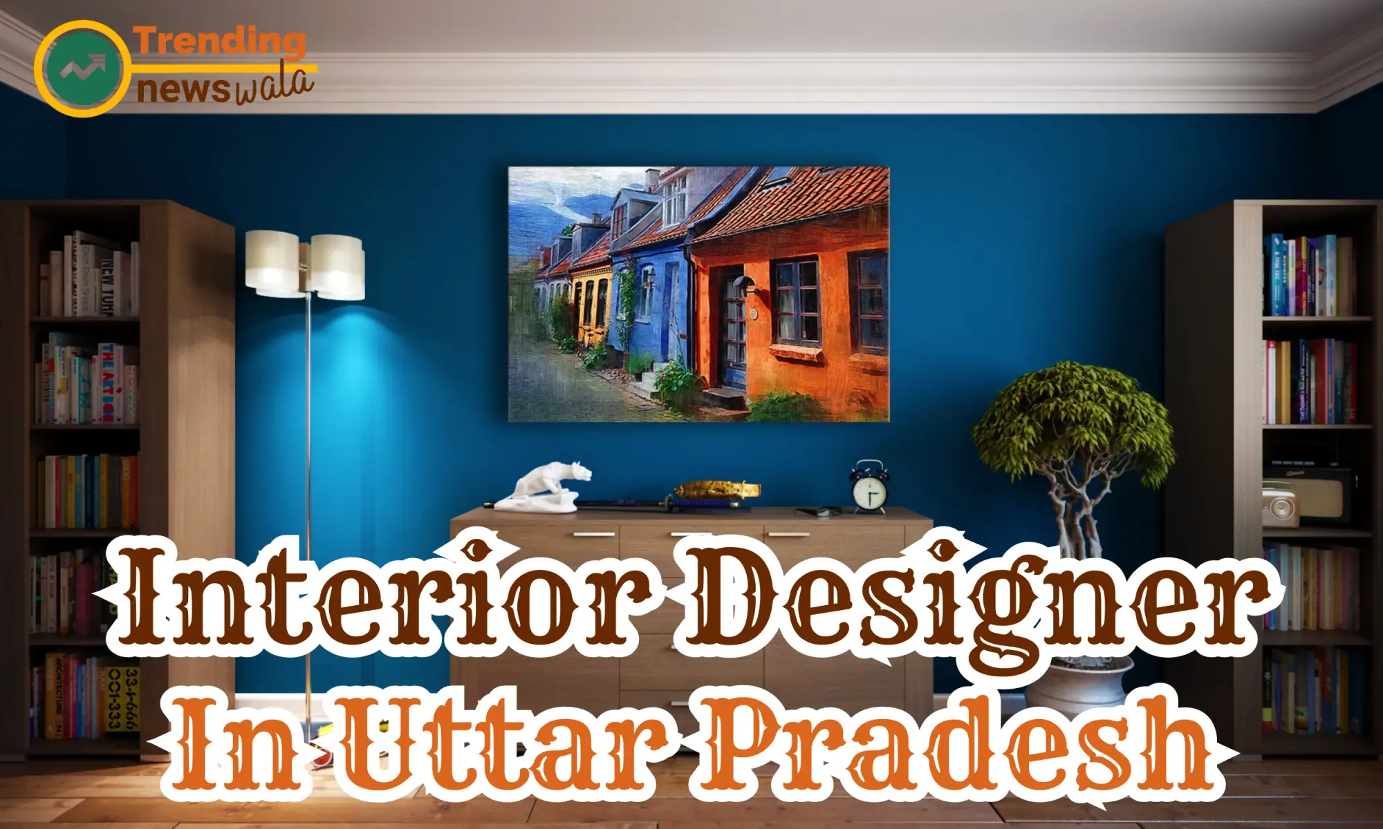 Interior Designer In Uttar Pradesh