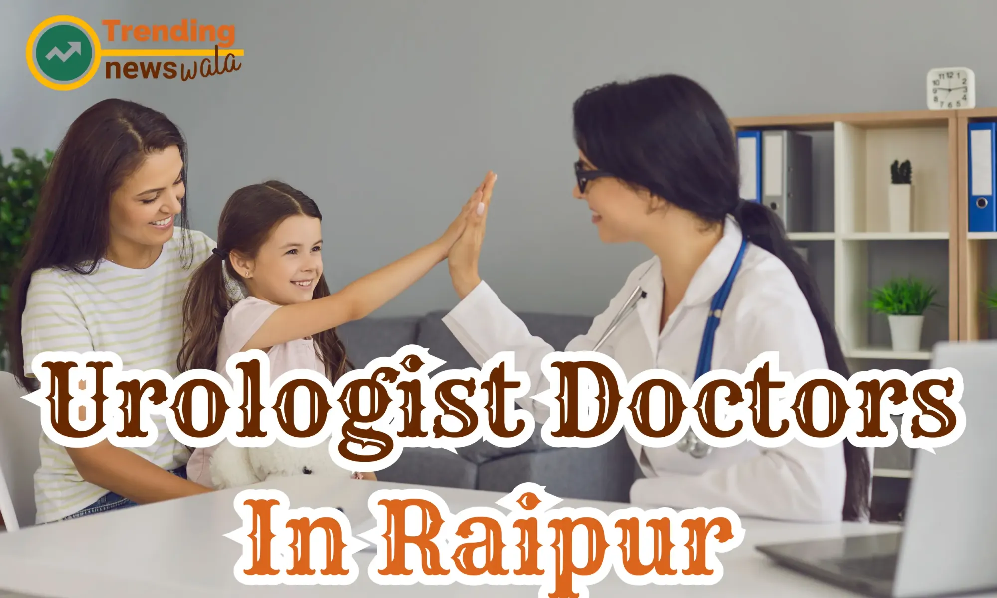 Urologist Doctors In Raipur