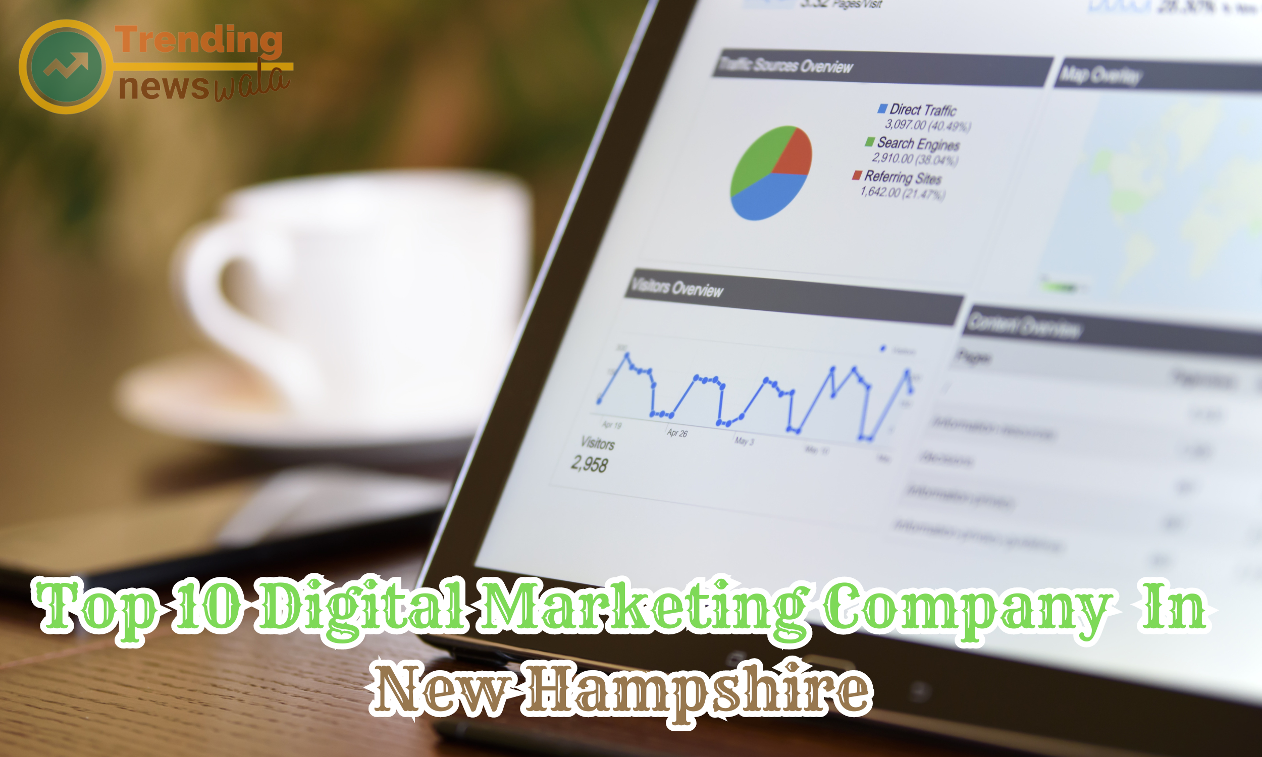 Digital Marketing Company  In New Hampshire