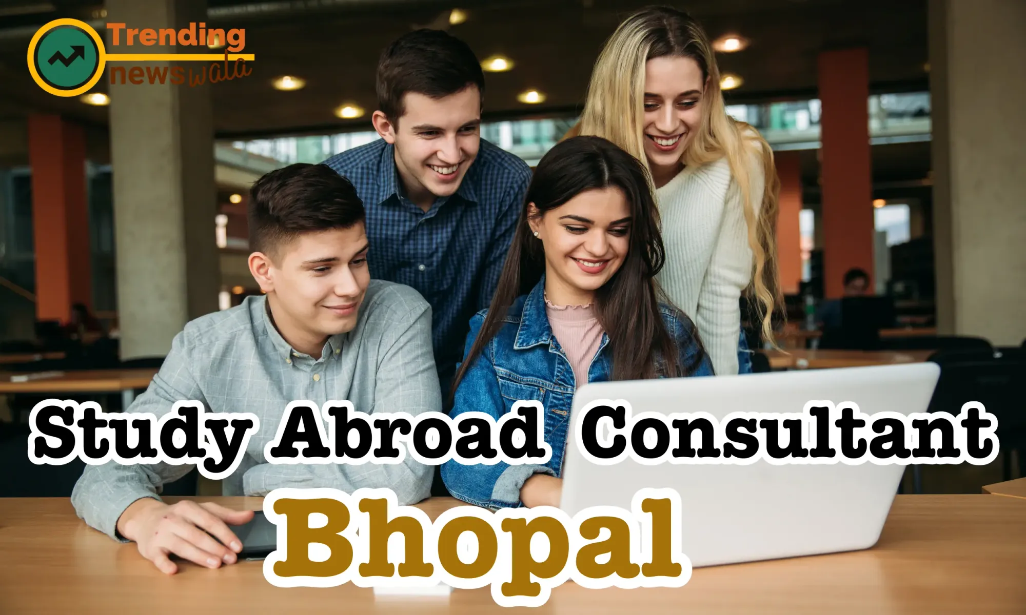 Study Abroad Consultants In Bhopal