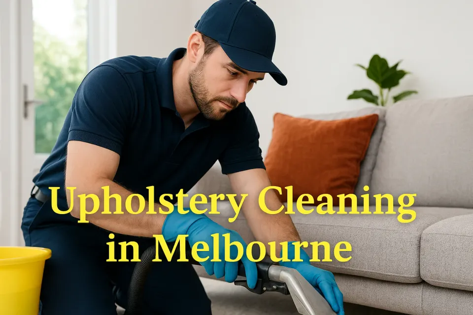 Upholstery Cleaning in Melbourne: Your Guide to Fresh and Spotless Furniture 🧼✨