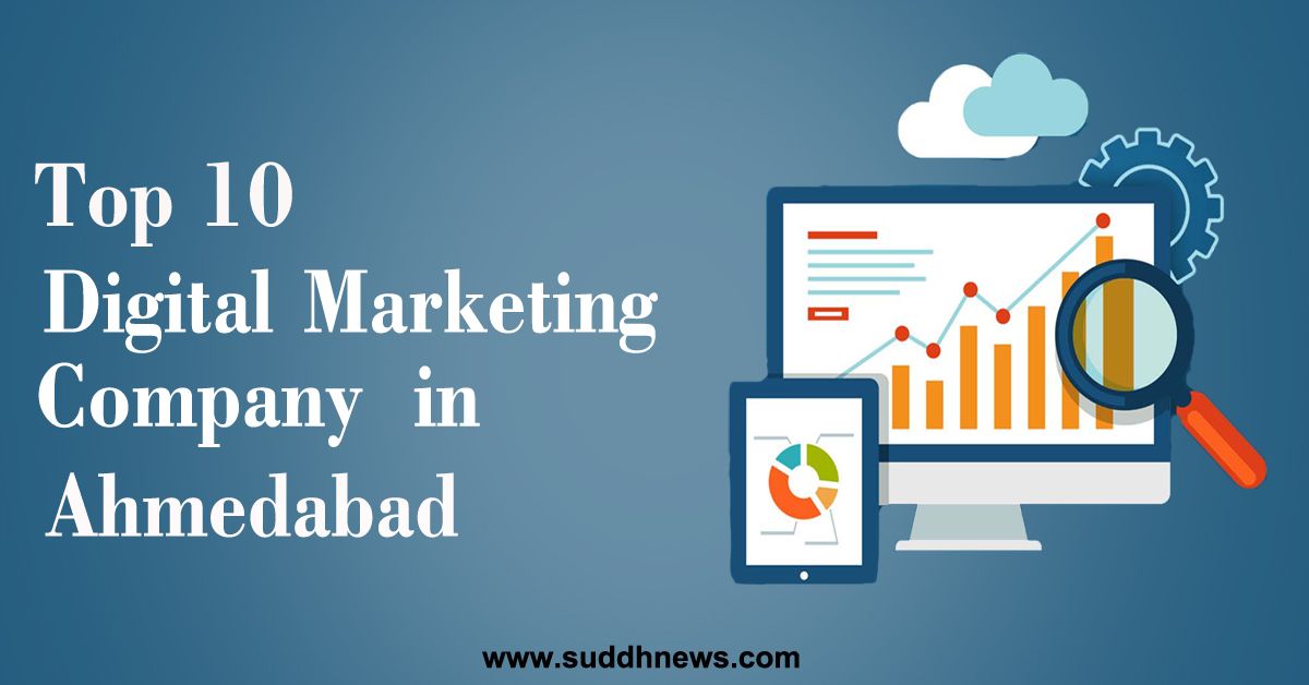 Top 30 Digital Marketing Company In Ahmedabad ( Updated 2022 )