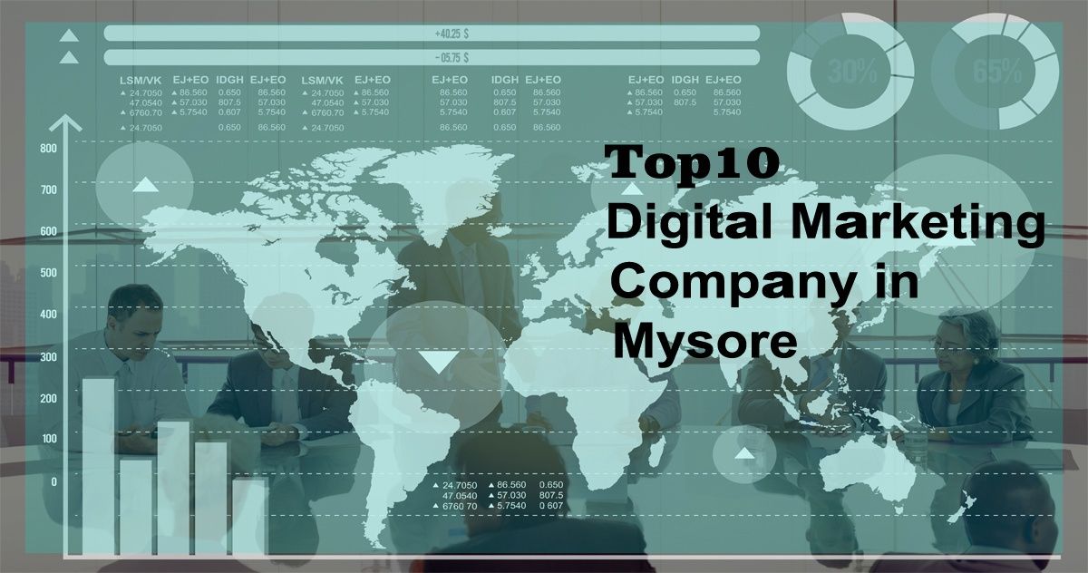 Top 30 Digital Marketing Company In Mysore ( Updated 2022 )