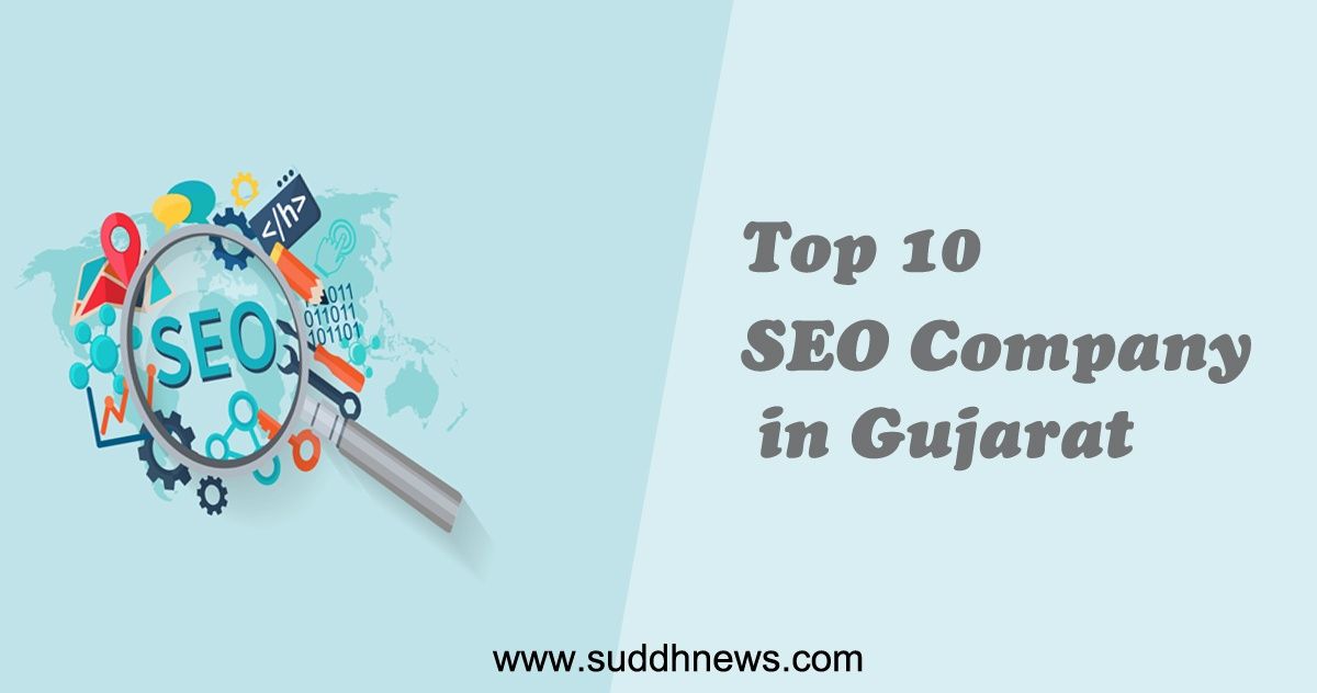Top 26 SEO Company In Gujarat