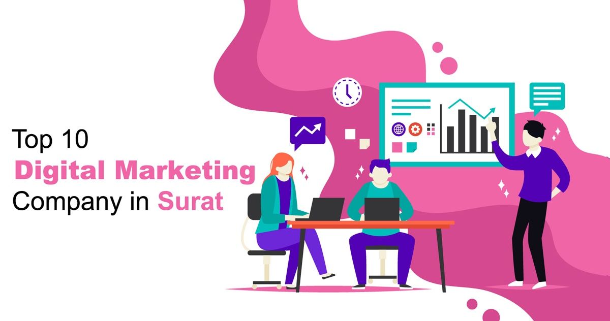Top 30 Digital Marketing Company  In Surat (Update 2022)