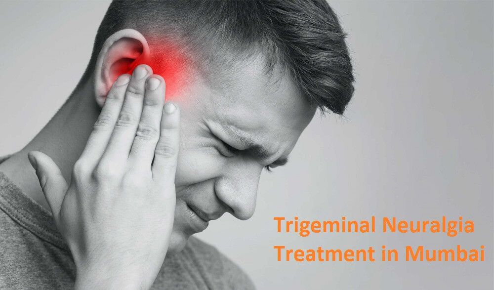 Trigeminal Neuralgia Treatment In Mumbai