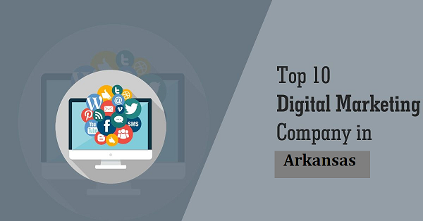 Top 10 Digital Marketing Company In Arkansas