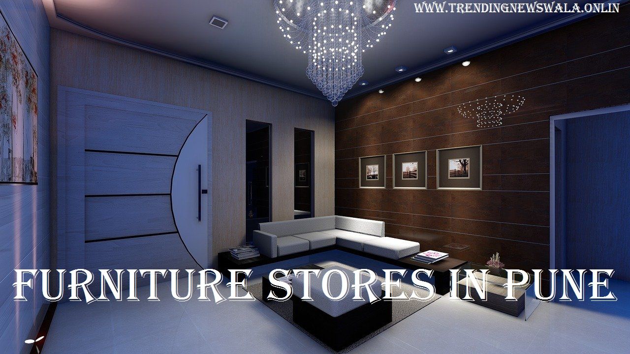 Furniture Stores In Pune