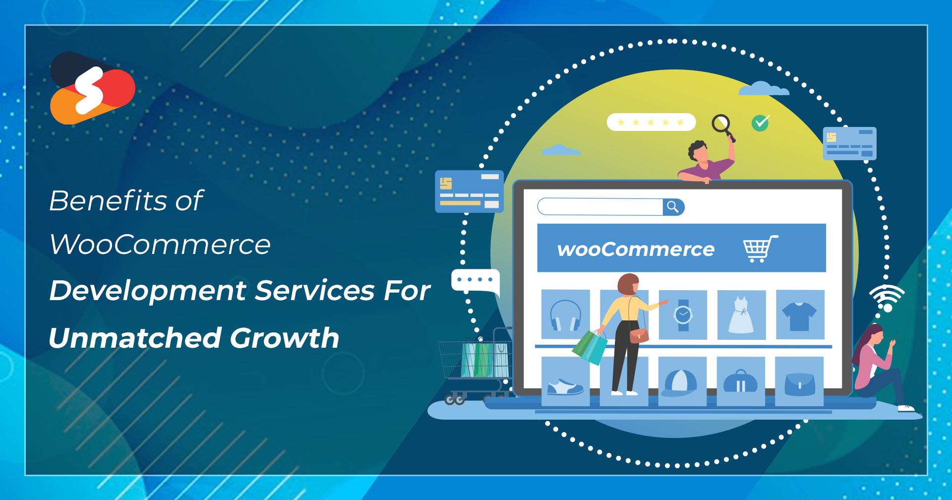Benefits of WooCommerce Development Services For Unmatched Growth