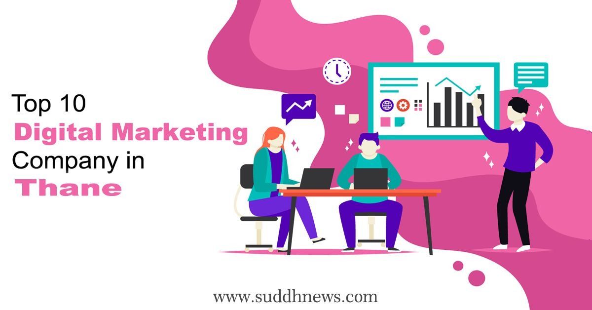 Top 30 Digital Marketing Agency In Thane ( Updated 2023 )