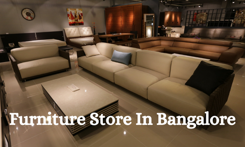 Top 10 Furniture Store In Bangalore