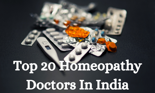 20 Best Homeopathy Doctors In India ( Updated 2023 )