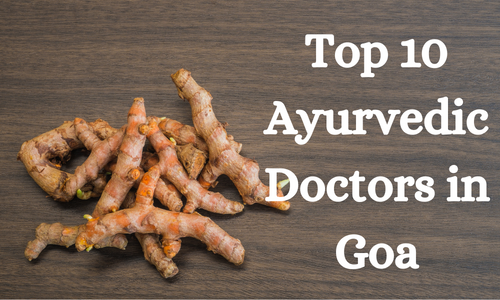 Top 10 Ayurvedic Doctors in Goa ( Updated 2023 )