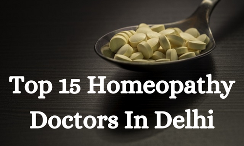 15 Best Homeopathy Doctors In Delhi