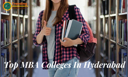 Top MBA Colleges In Hyderabad