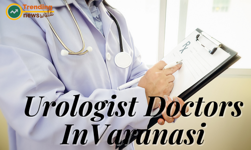 Best Urologist Doctors In
Varanasi