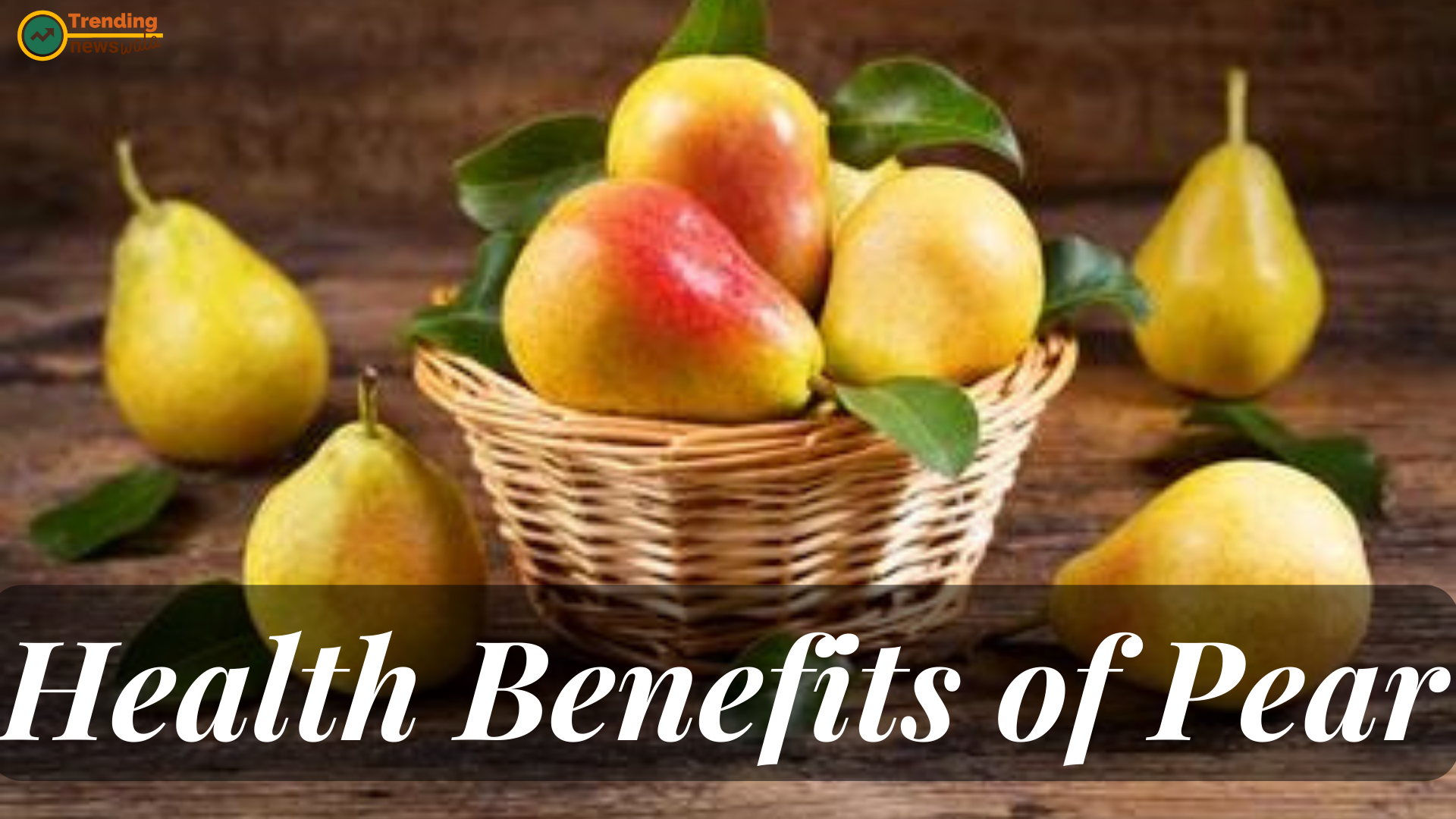 10 Health Benefits of Pear
