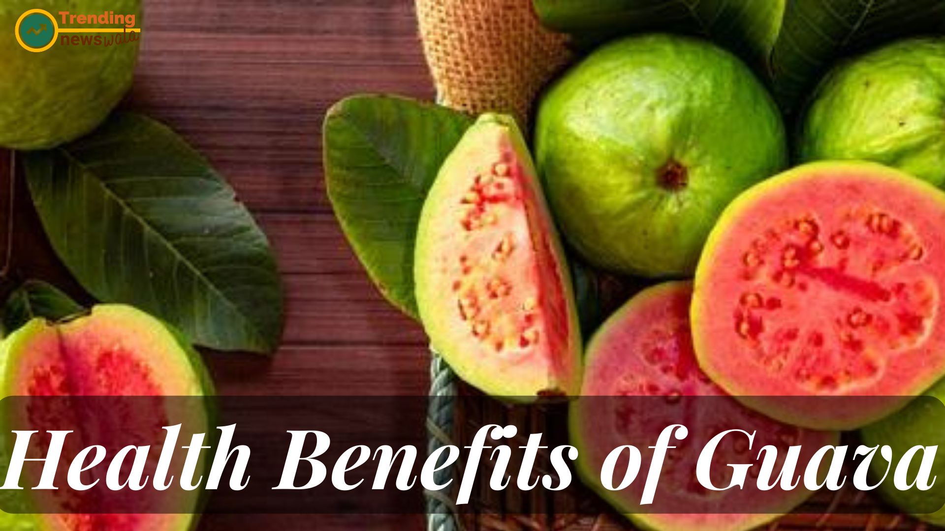 10 Health Benefits of Guava