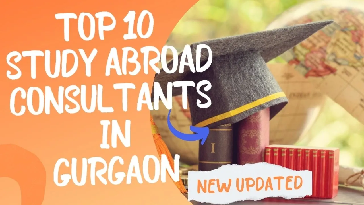 Top 10 Study Abroad Consultants In Gurgaon