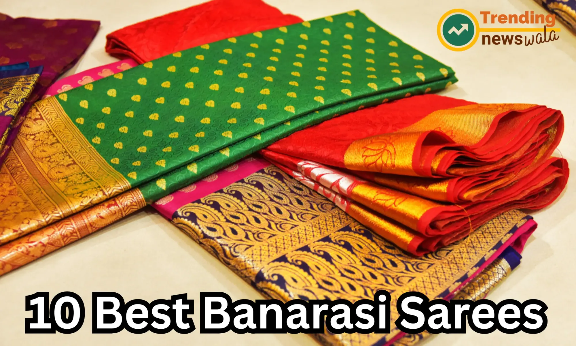 Best Banarasi Sarees Available Online