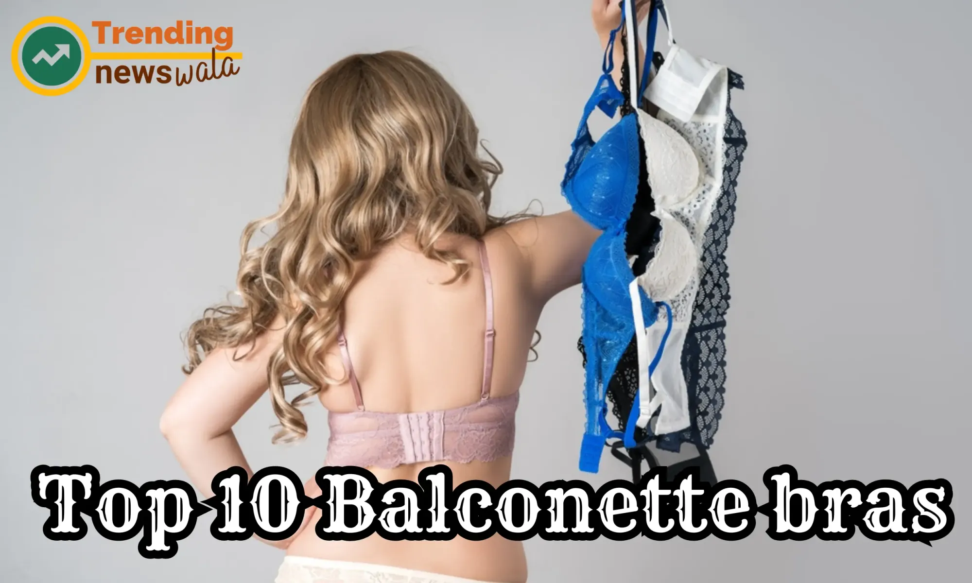 Balconette bras In 2024