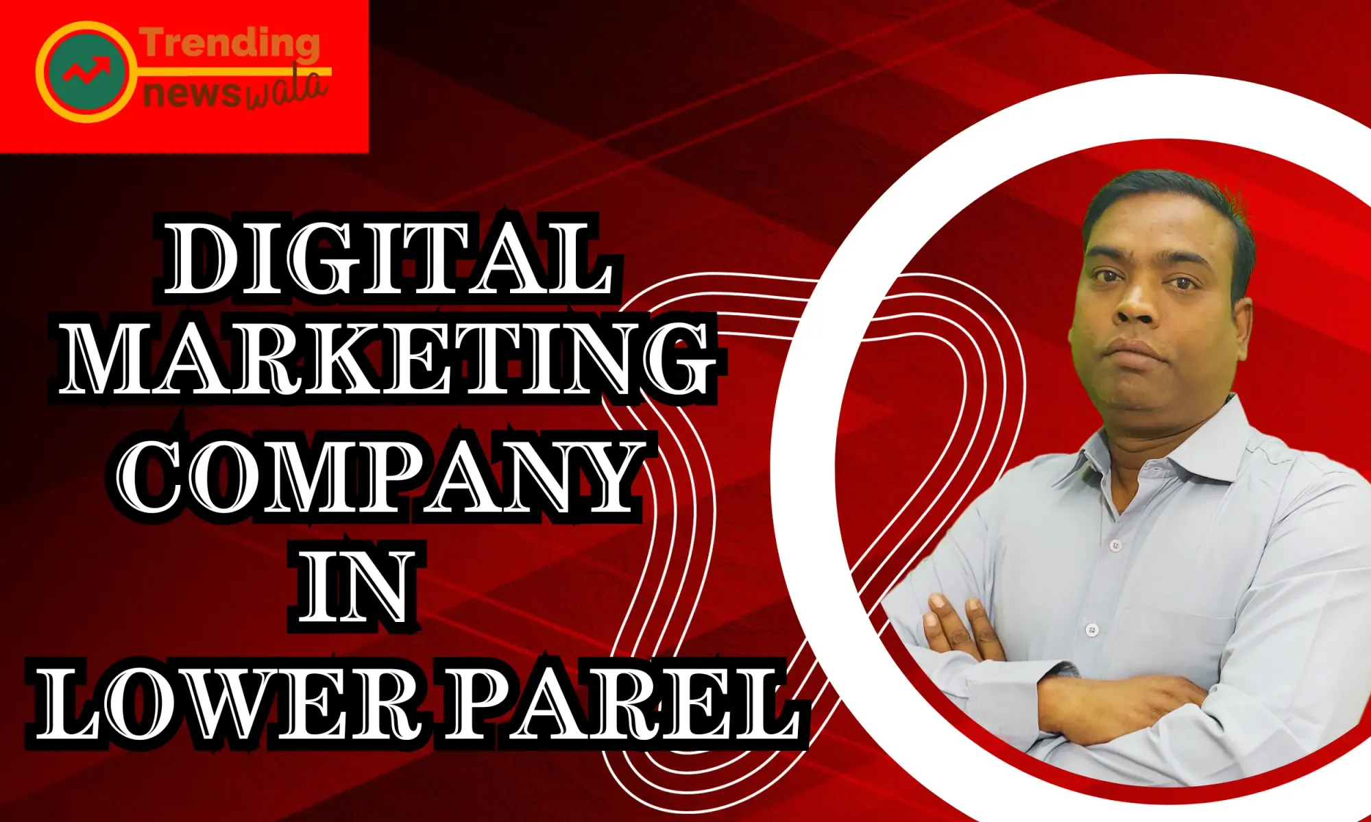 Digital Marketing Company In Lower Parel