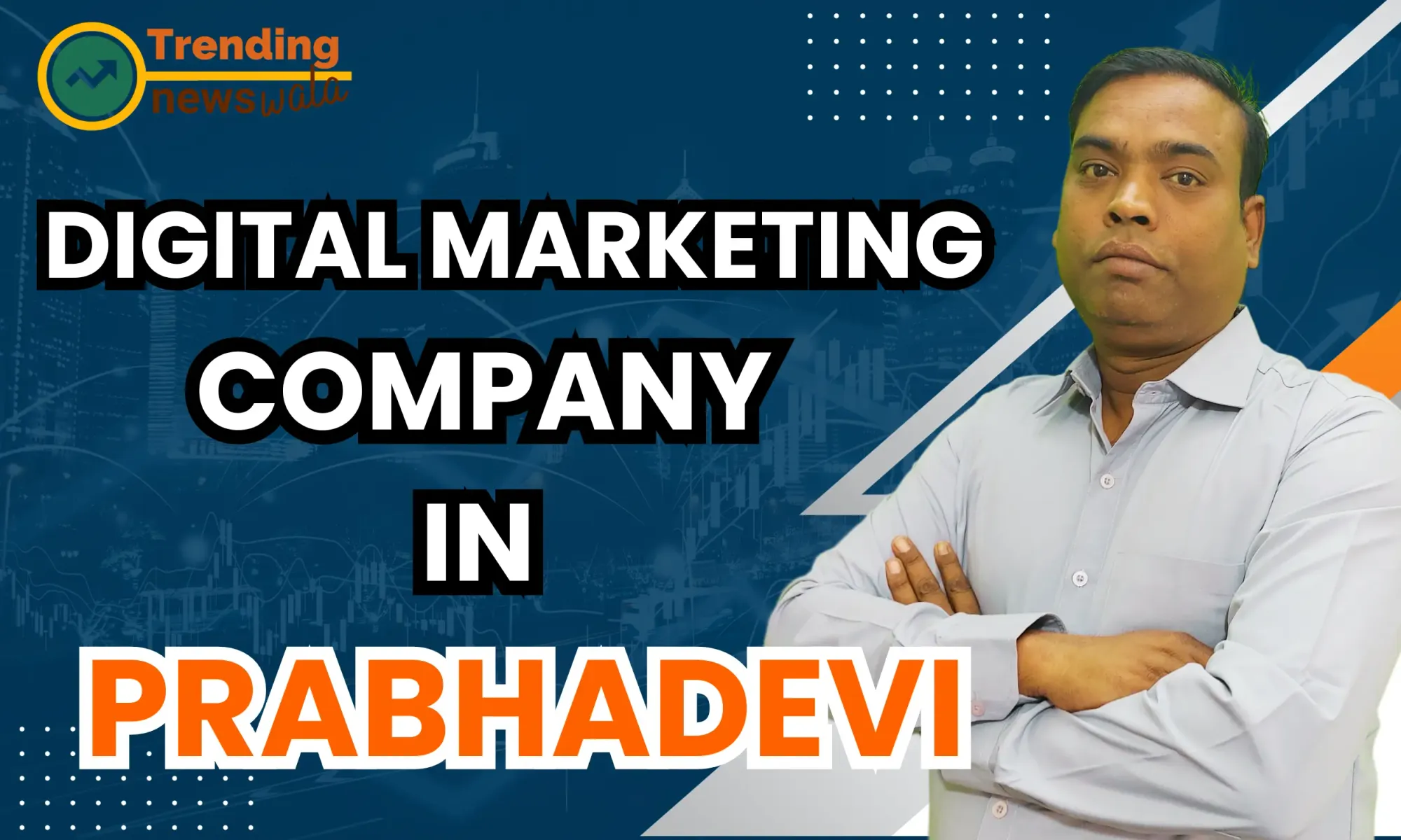 Digital Marketing Company In Prabhadevi