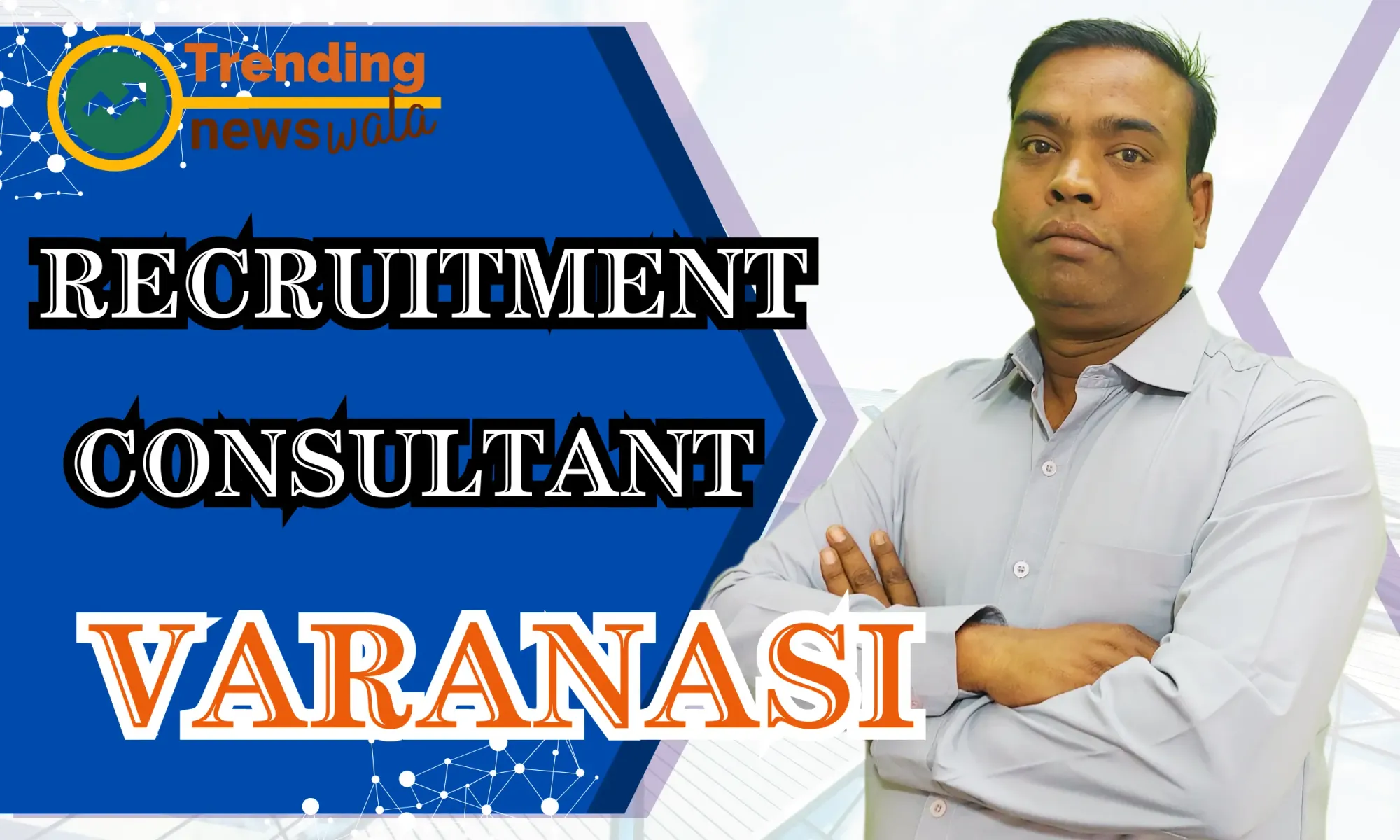 Placement & Recruitment Consultants In Varanasi