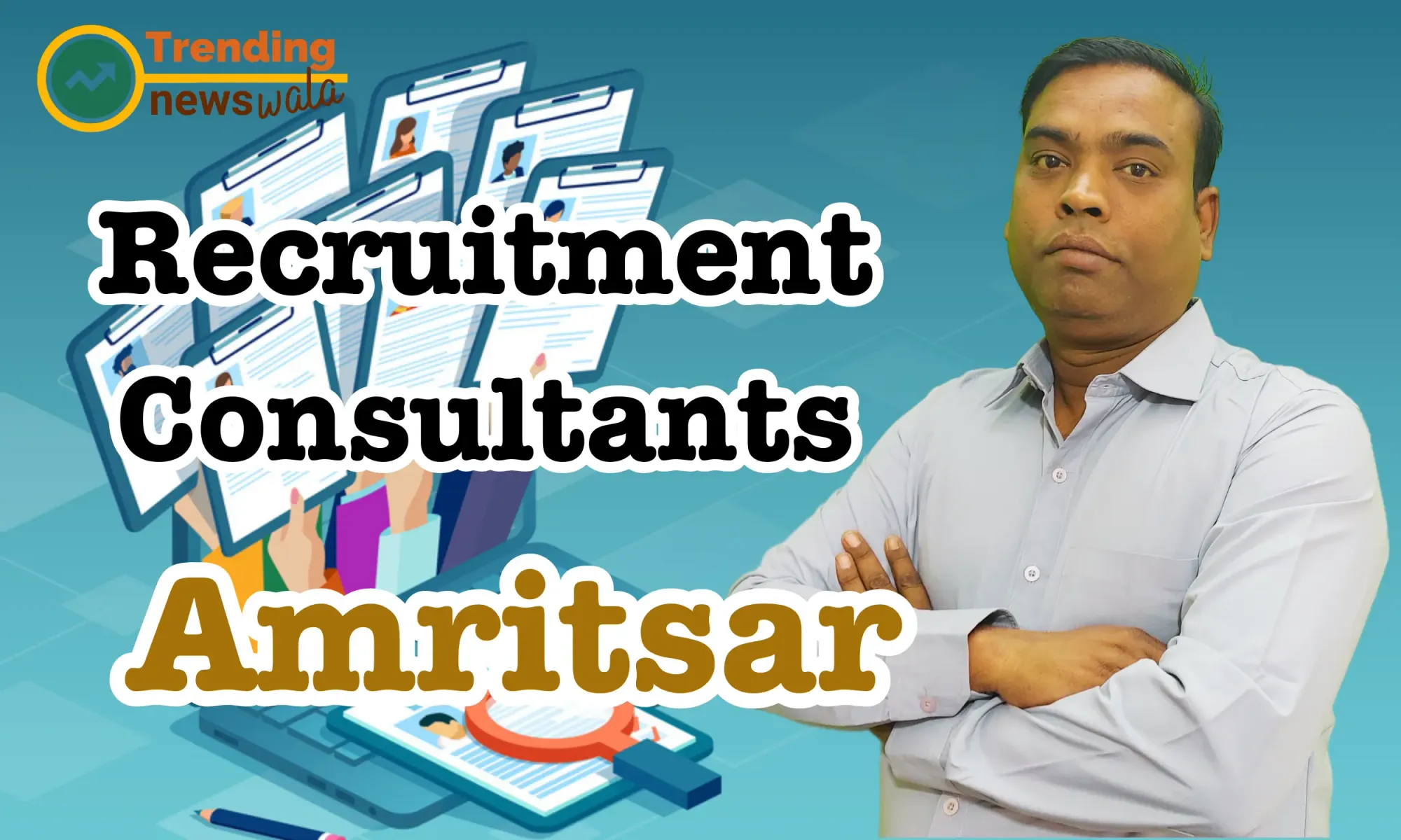 Placement & Recruitment Consultants In Amritsar