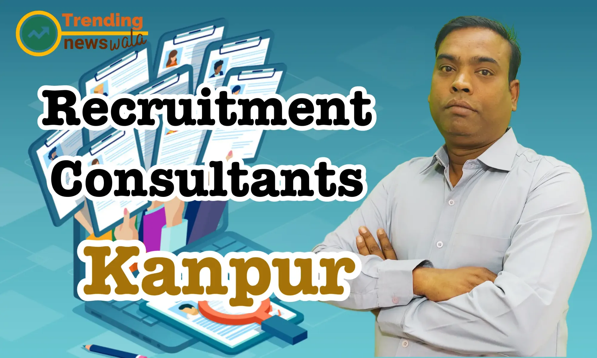 Placement & Recruitment Consultants In Kanpur