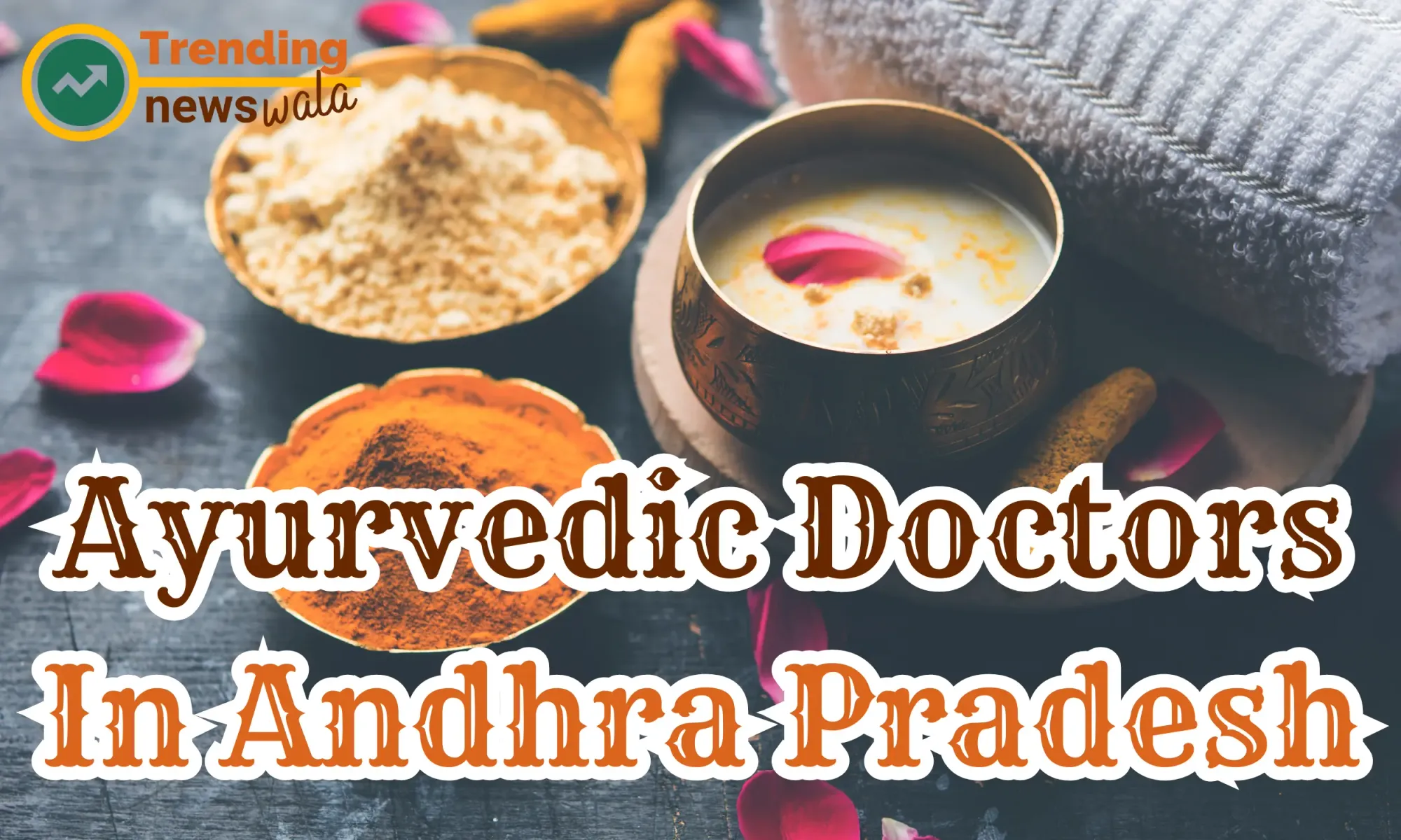Ayurvedic Doctors In Andhra Pradesh