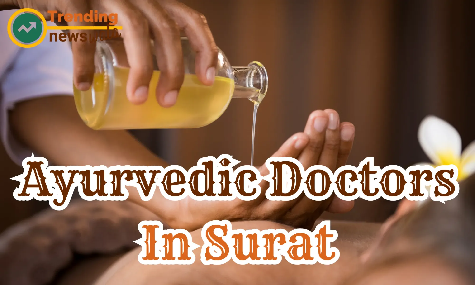 Ayurvedic Doctors in Surat