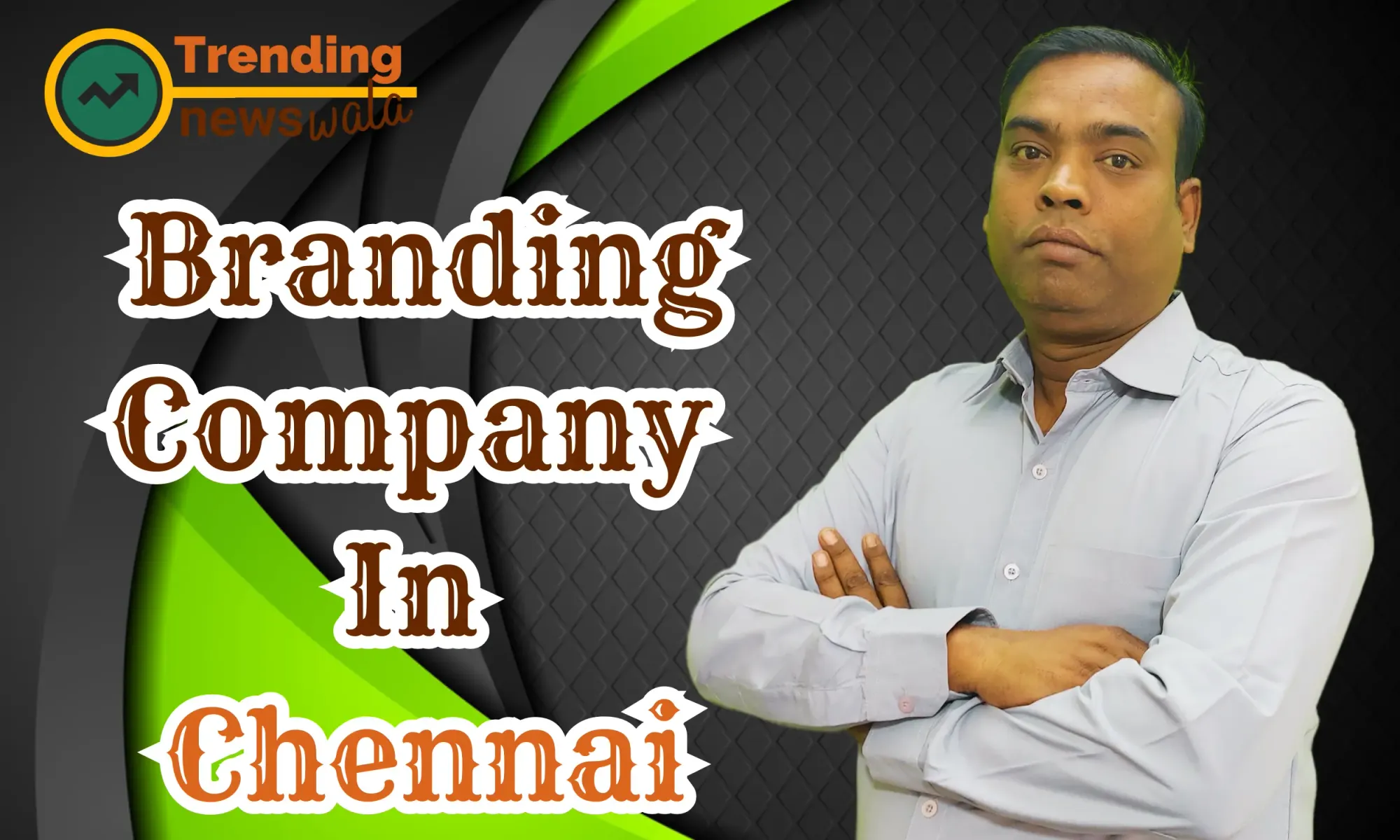 Branding Company in Chennai