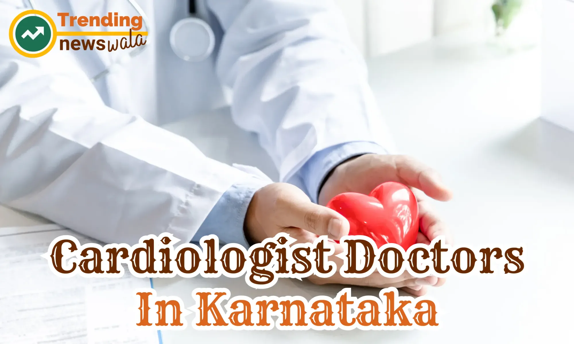Cadiologist Doctors In Karnataka