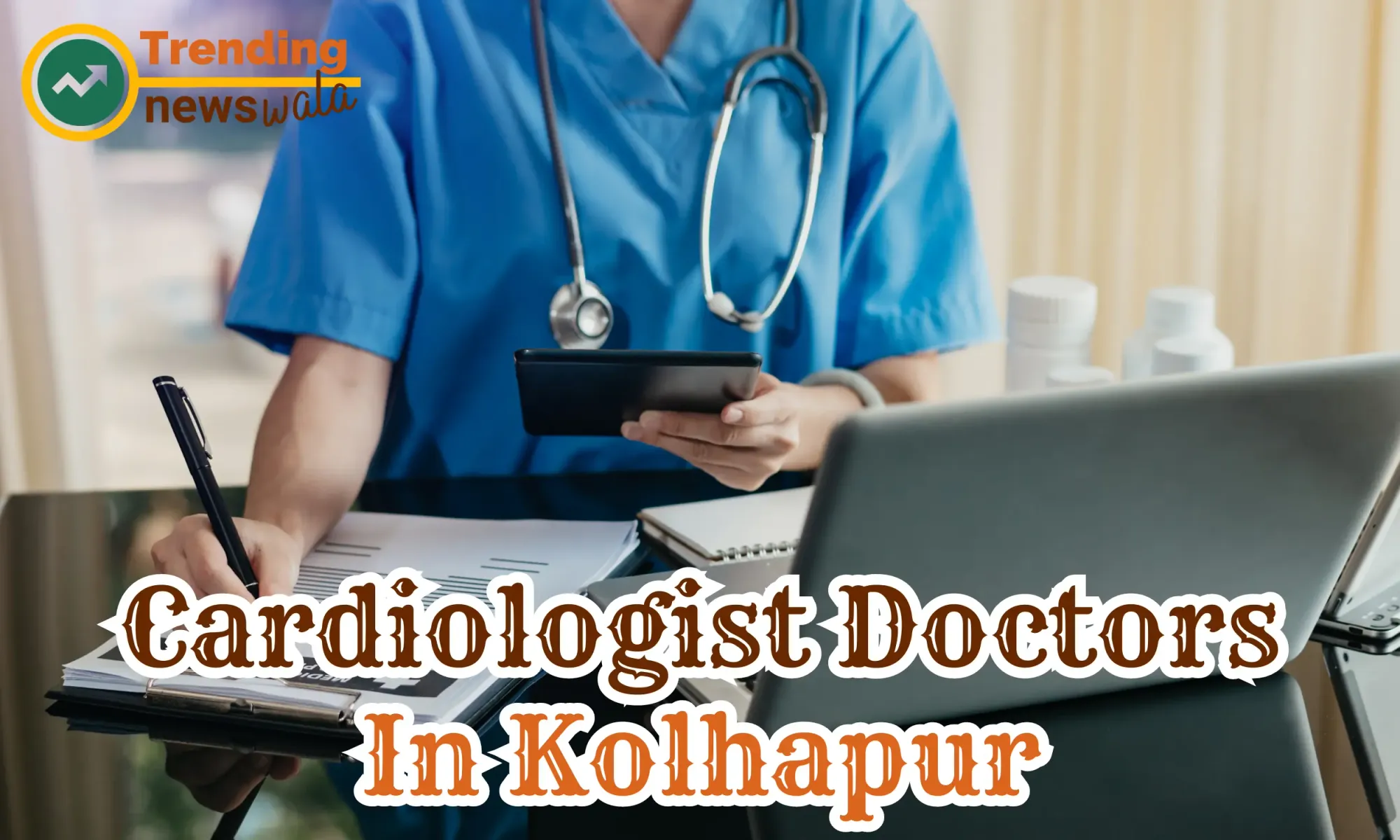 Cardiologist Doctors In Kolhapur