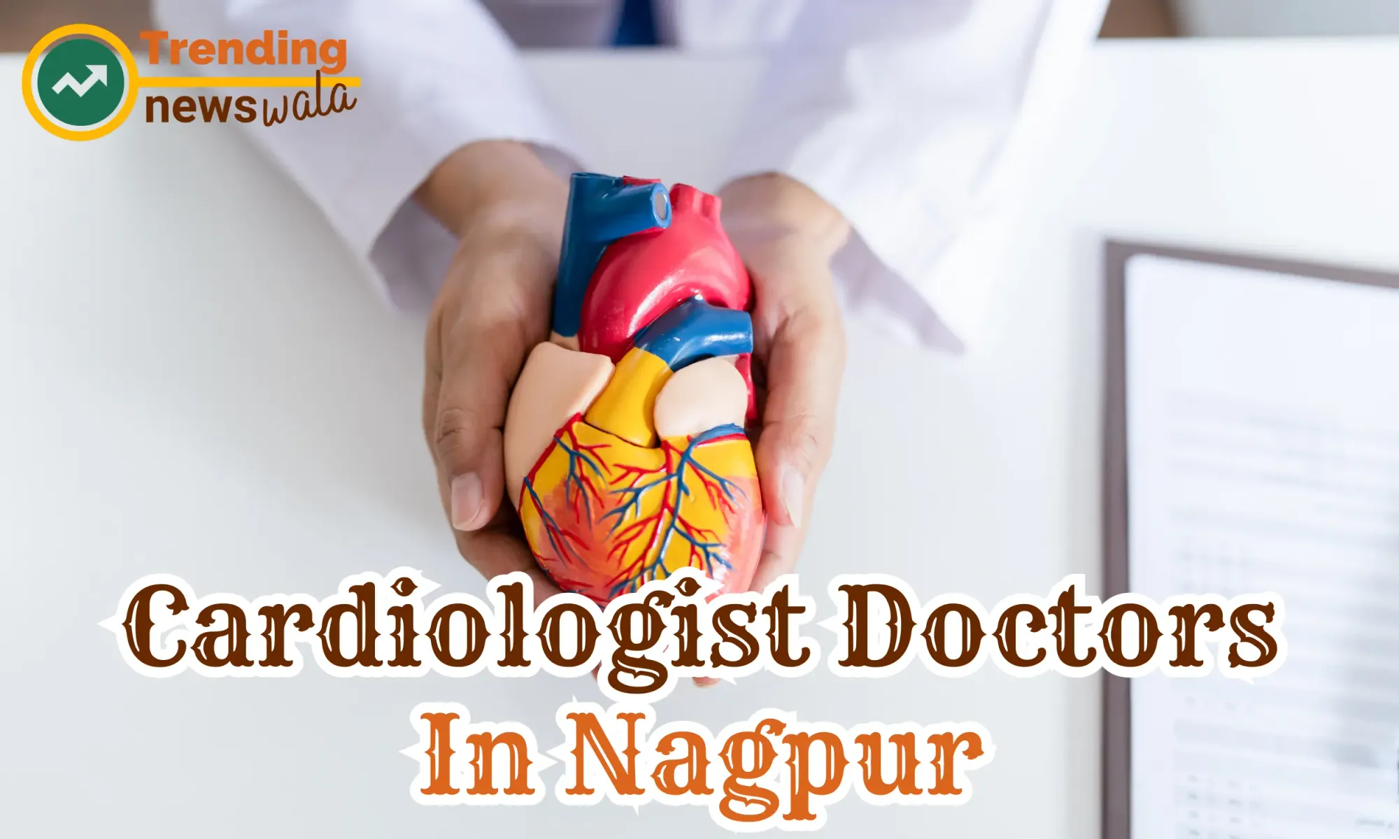 Cardiologist Hospitals in Nagpur