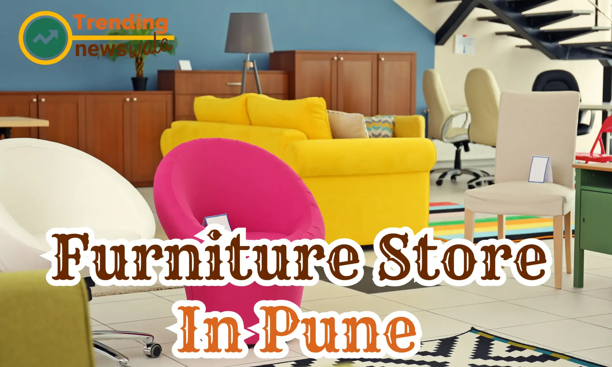Furniture Store In Pune
