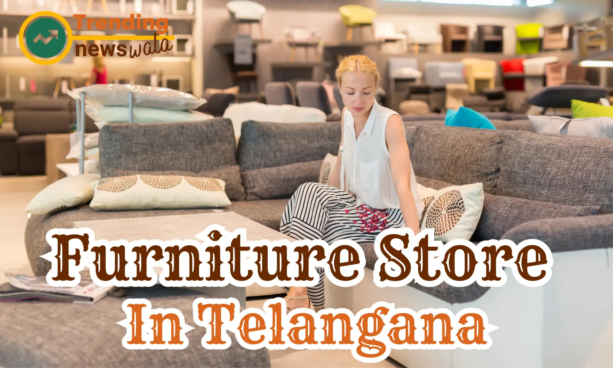 Furniture Store In Telangana