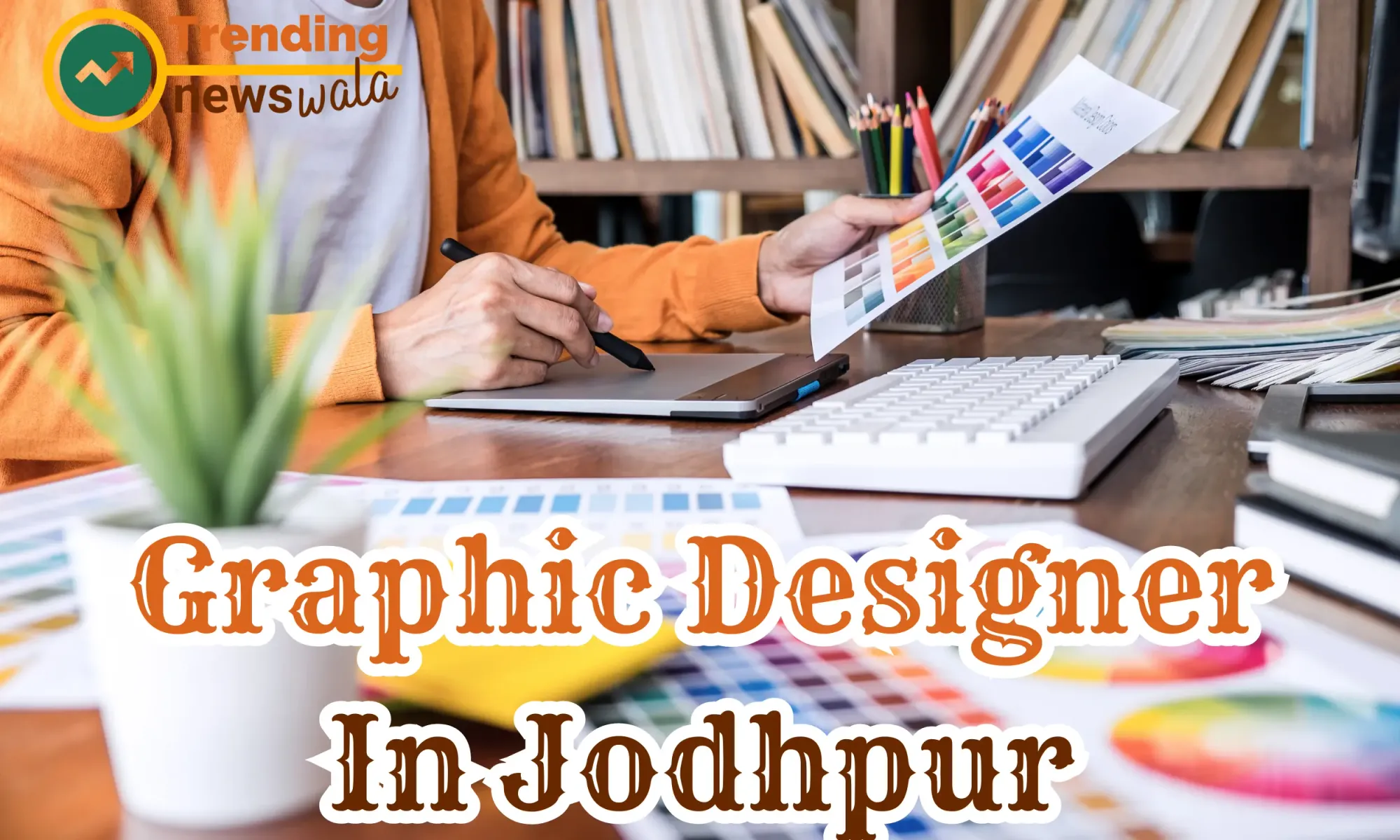 Graphic Designer In Jodhpur