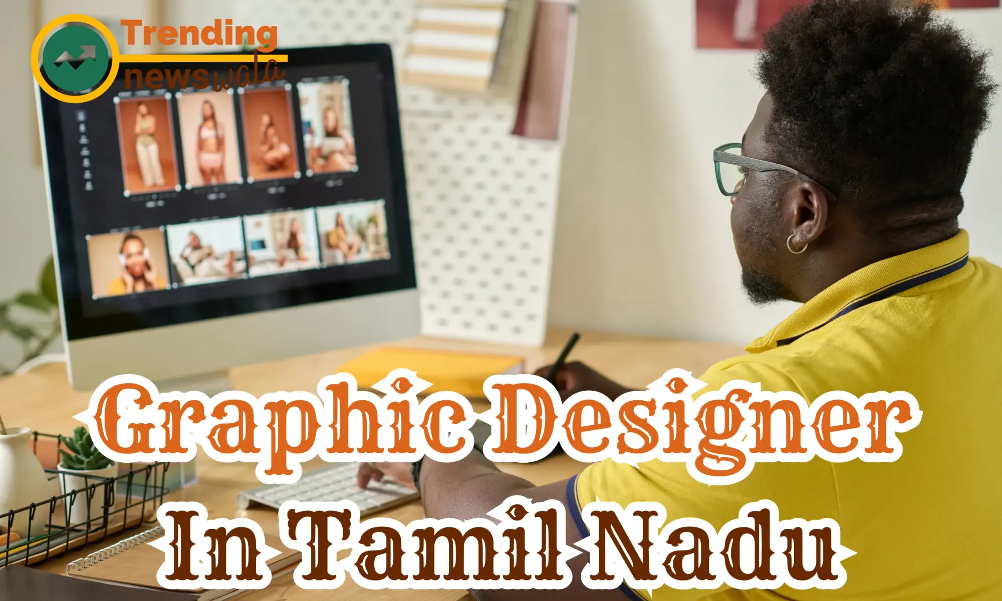 Graphic Designer In Tamil Nadu