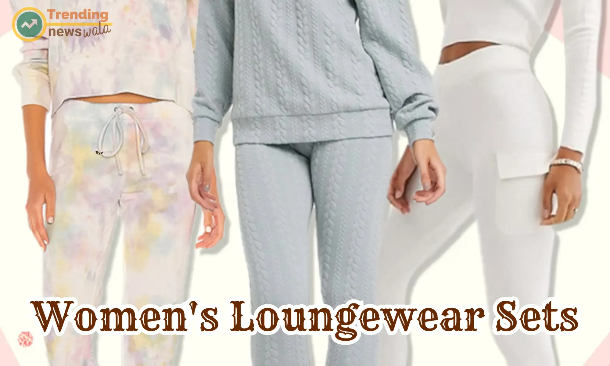Women's Loungewear Sets in 2024